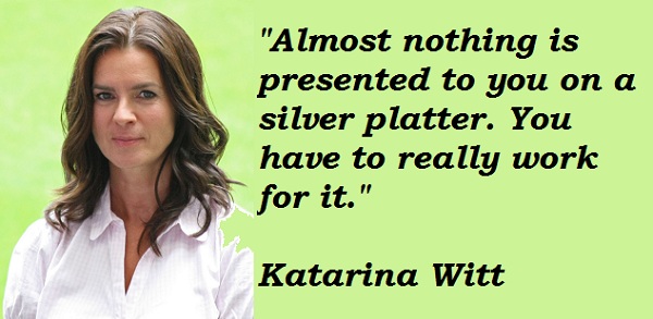 Katarina Witt's quote