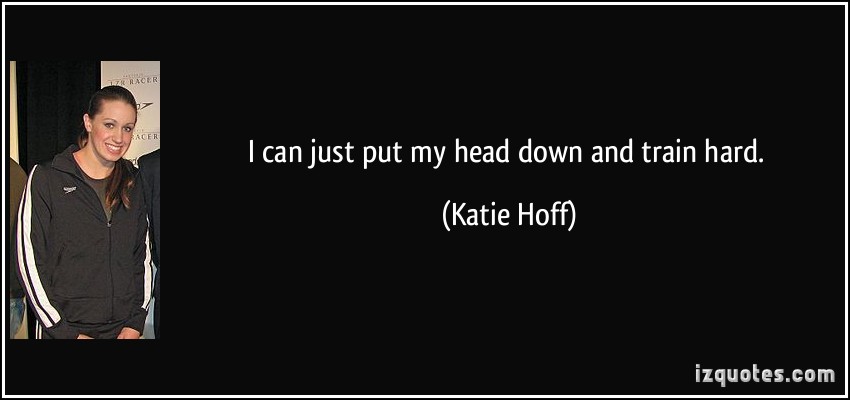 Katie Hoff's quote
