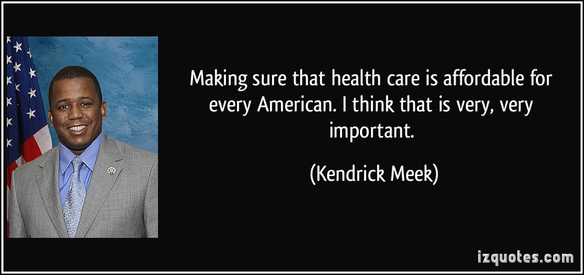 Kendrick Meek's quote