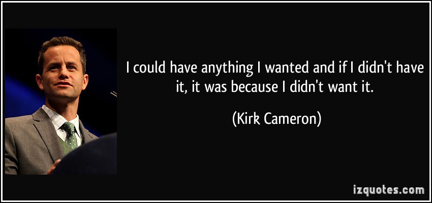 Kirk Cameron's quote #3