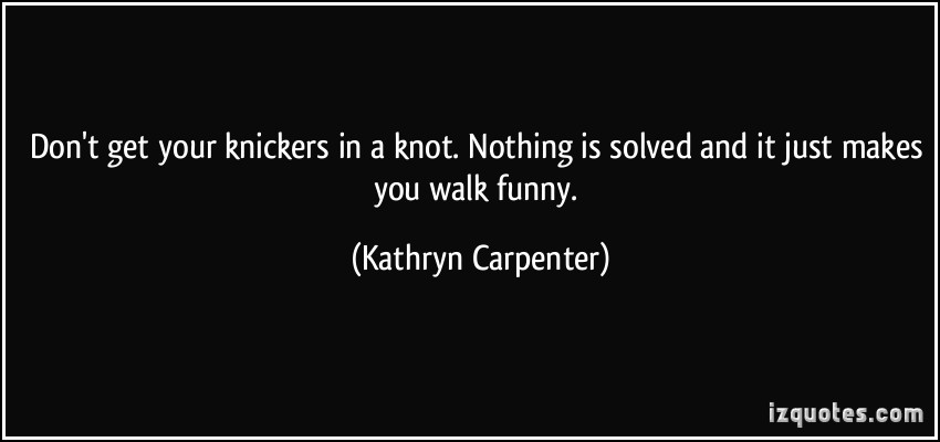 Knickers quote #1