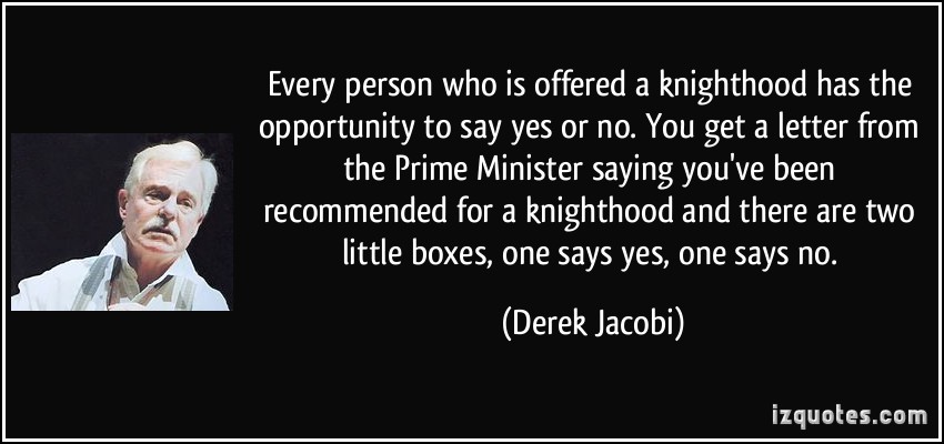 Knighthood quote #1