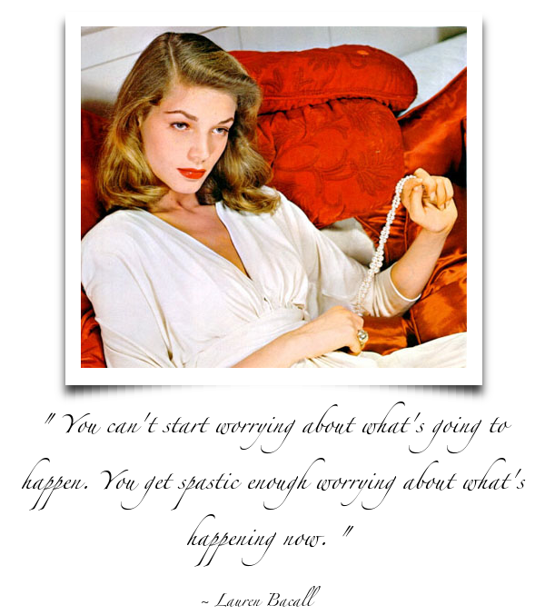 Lauren Bacall's quote #5