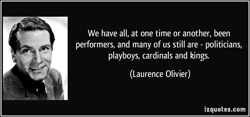 Laurence Olivier quote