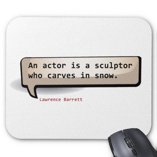 Lawrence Barrett's quote