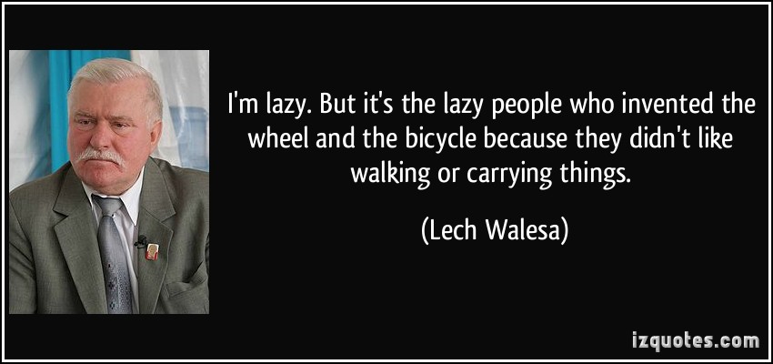 Lazy People quote #1