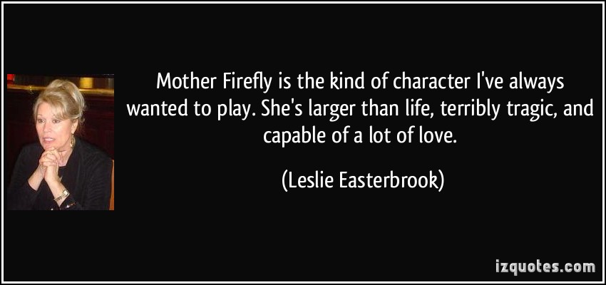 Leslie Easterbrook's quote #3