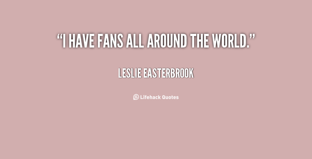Leslie Easterbrook's quote #3