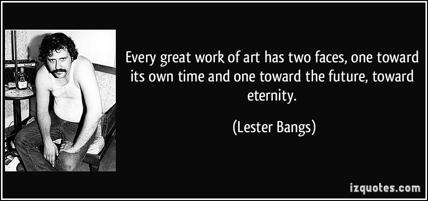 Lester Bangs's quote #2