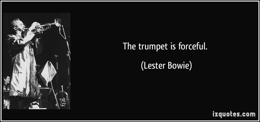 Lester Bowie's quote