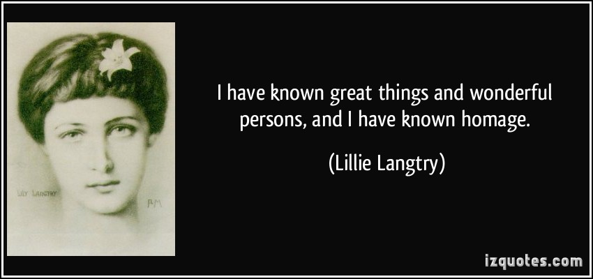 Lillie Langtry's quote #3