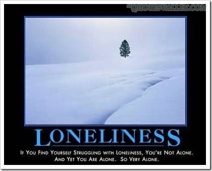 Loneliness quote #2