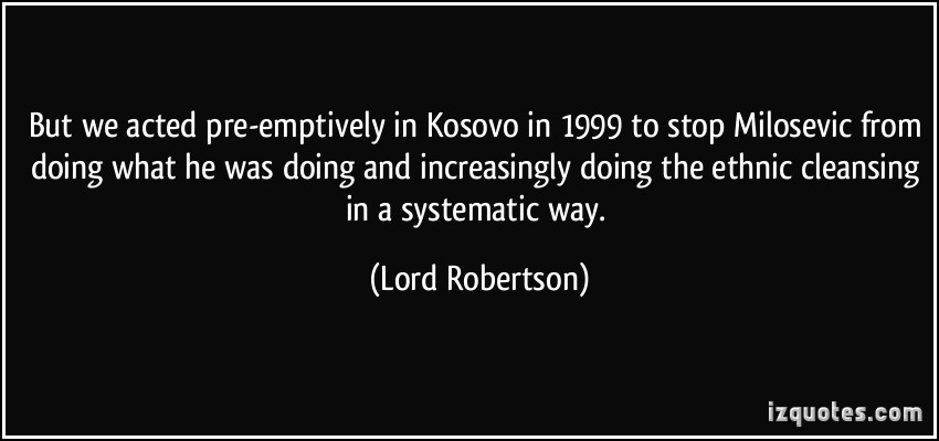 Lord Robertson's quote #5