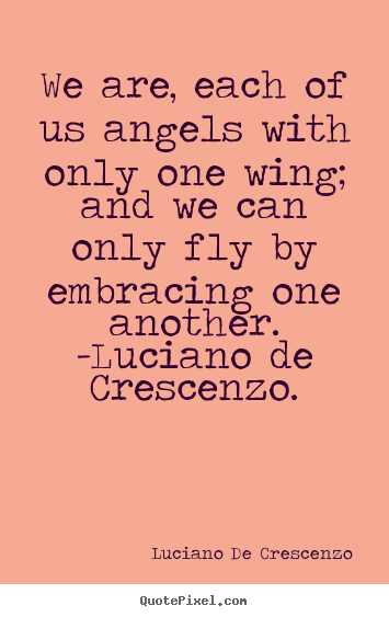 Luciano De Crescenzo's quote #3