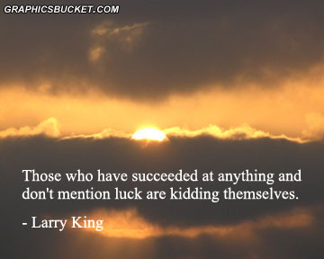 Luck quote #6