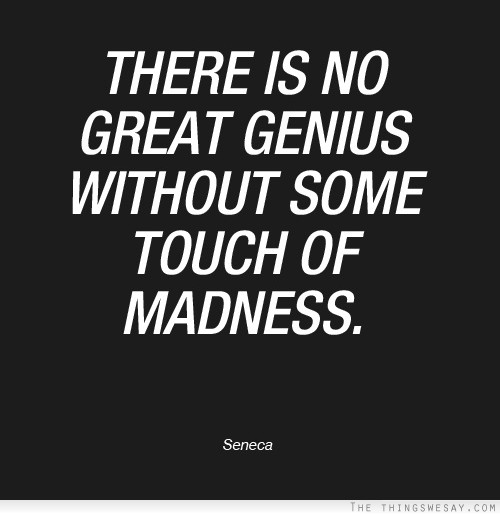 Madness quote #7