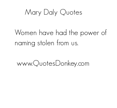 Mary Daly's quote #2
