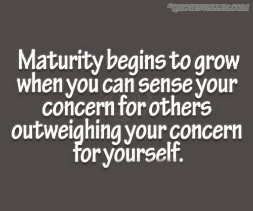 Maturity quote #3