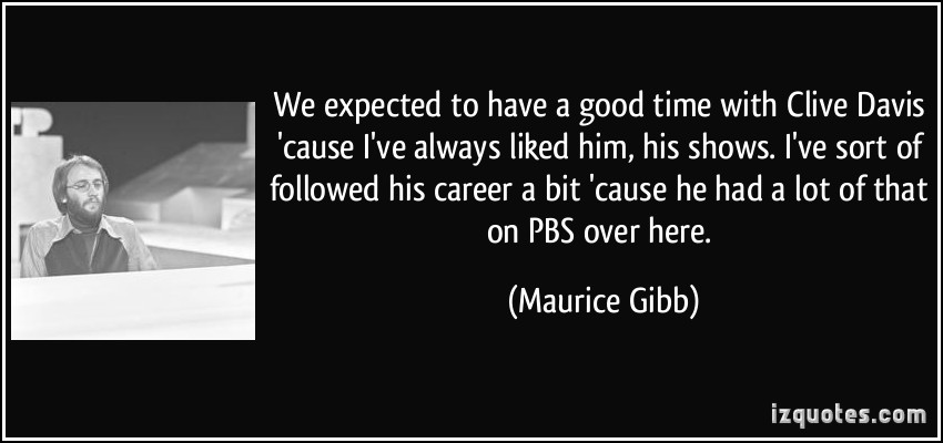 Maurice Gibb's quote #7