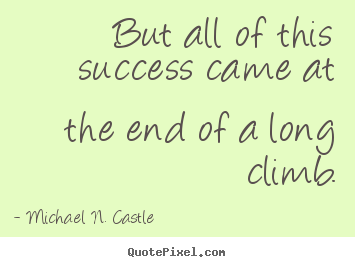 Michael N. Castle's quote #5