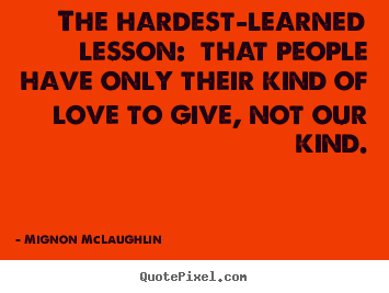 Mignon McLaughlin's quote #5