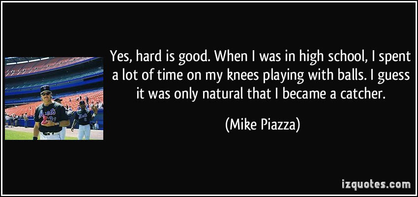 Mike Piazza's quote #7