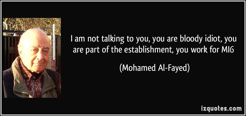 Mohamed Al-Fayed's quote