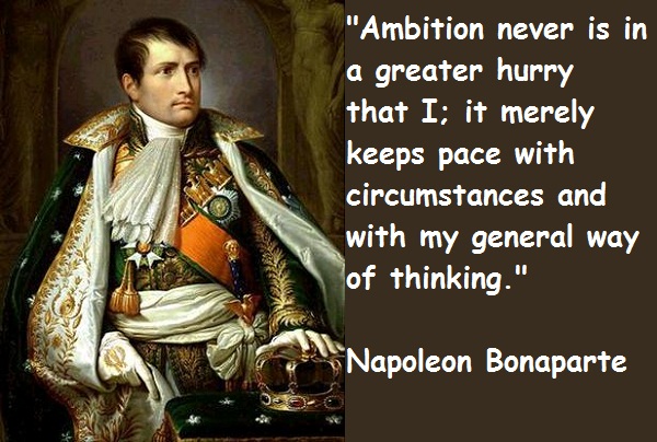 Napoleon Bonaparte's quote #5