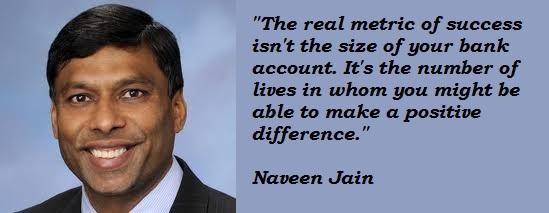 Naveen Jain's quote #4
