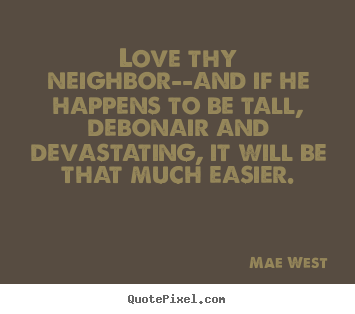 Neighbor quote #3