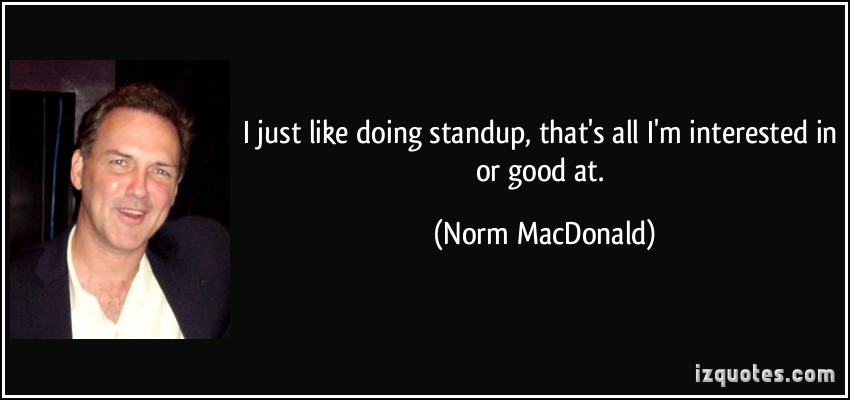 Norm MacDonald's quote #8