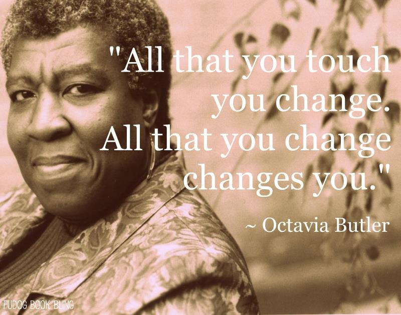 Octavia Butler's quote #6