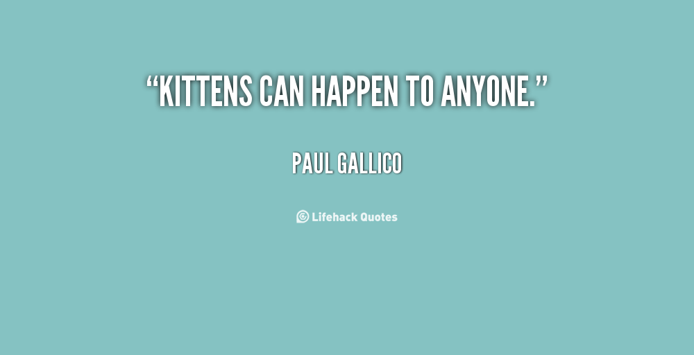 Paul Gallico's quote #2