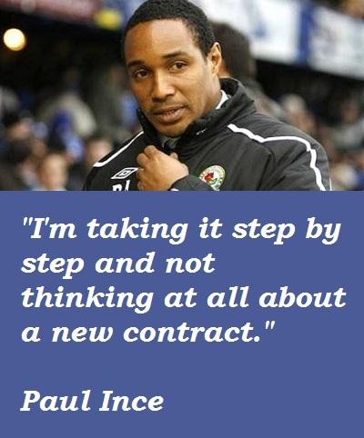 Paul Ince's quote #2