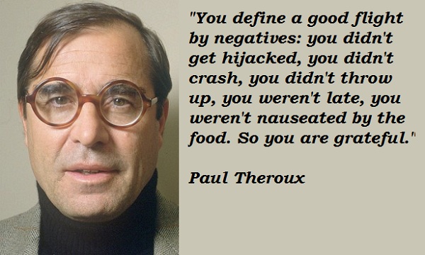 Paul Theroux's quote