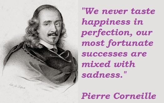Pierre Corneille's quote #6