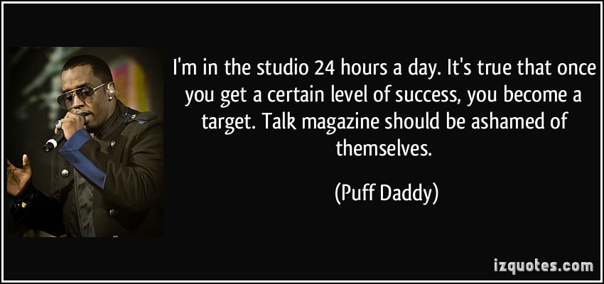 Puff Daddy quote #2
