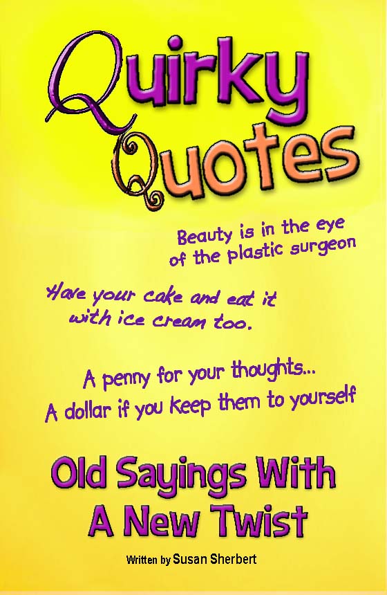 Famous quotes about 'Quirky' - Sualci Quotes