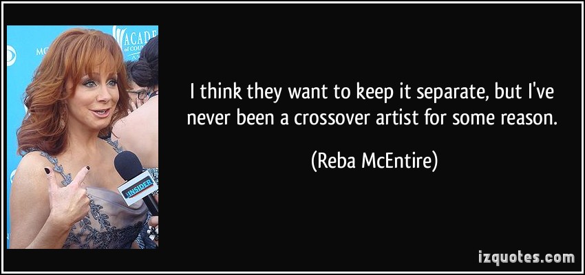 Reba McEntire's quote #4