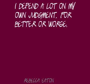 Rebecca Eaton's quote #2