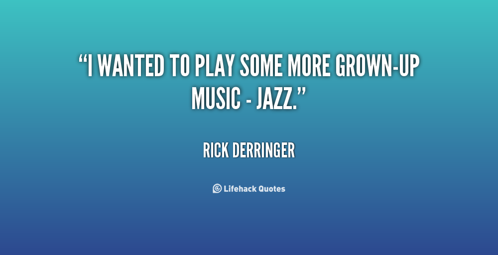 Rick Derringer's quote #6
