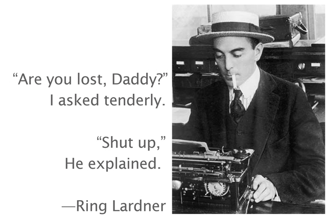 Ring Lardner's quote