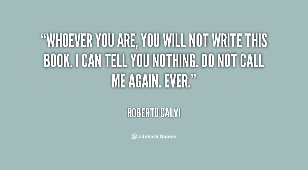Roberto Calvi's quote #1