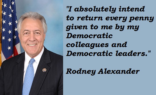 Rodney Alexander's quote