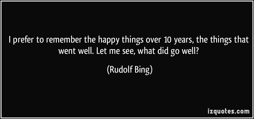Rudolf Bing's quote