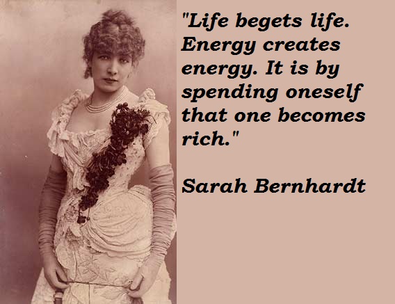 Sarah Bernhardt's quote #3