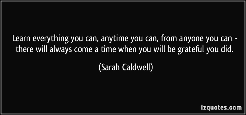Sarah Caldwell's quote #4