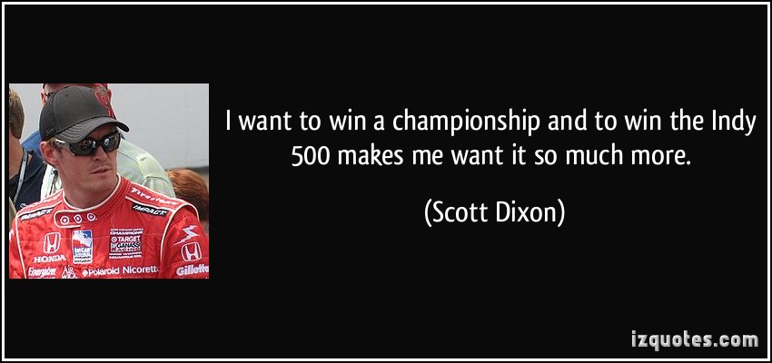 Scott Dixon's quote