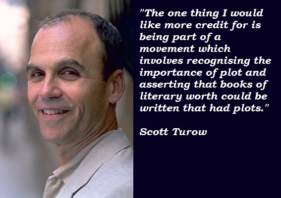 Scott Turow's quote