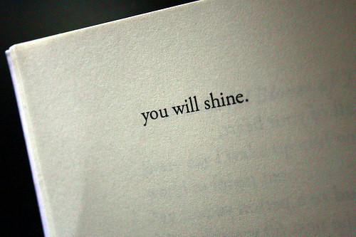 Shine quote #7